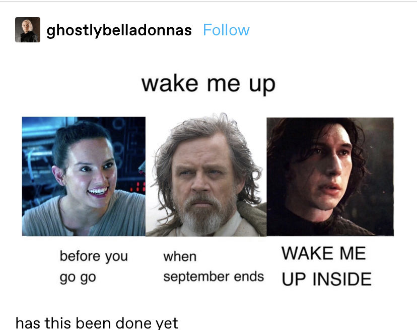 wake me up before you go (Rey) when september ends (Luke) WAKE ME UP IN...