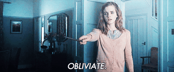 Hermione points her wand and says, &quot;Obliviate&quot;
