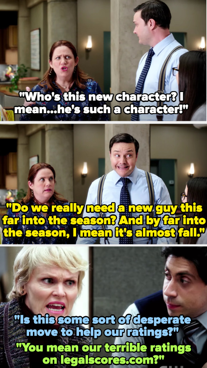 The characters sing, &quot;Who&#x27;s this new character?&quot; and &quot;Do we really need a new guy this far into the season?&quot; and &quot;Is this some sort of desperate move to help our ratings?&quot; but then clarify their statements after to work with the plot