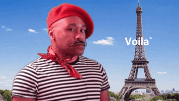 Gif of person wearing beret and mustache in front of the Eiffel tower saying voila