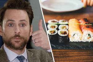 Actor Charlie Day gives a thumbs up while looking at the camera and three different sushi rolls sit on a plate.