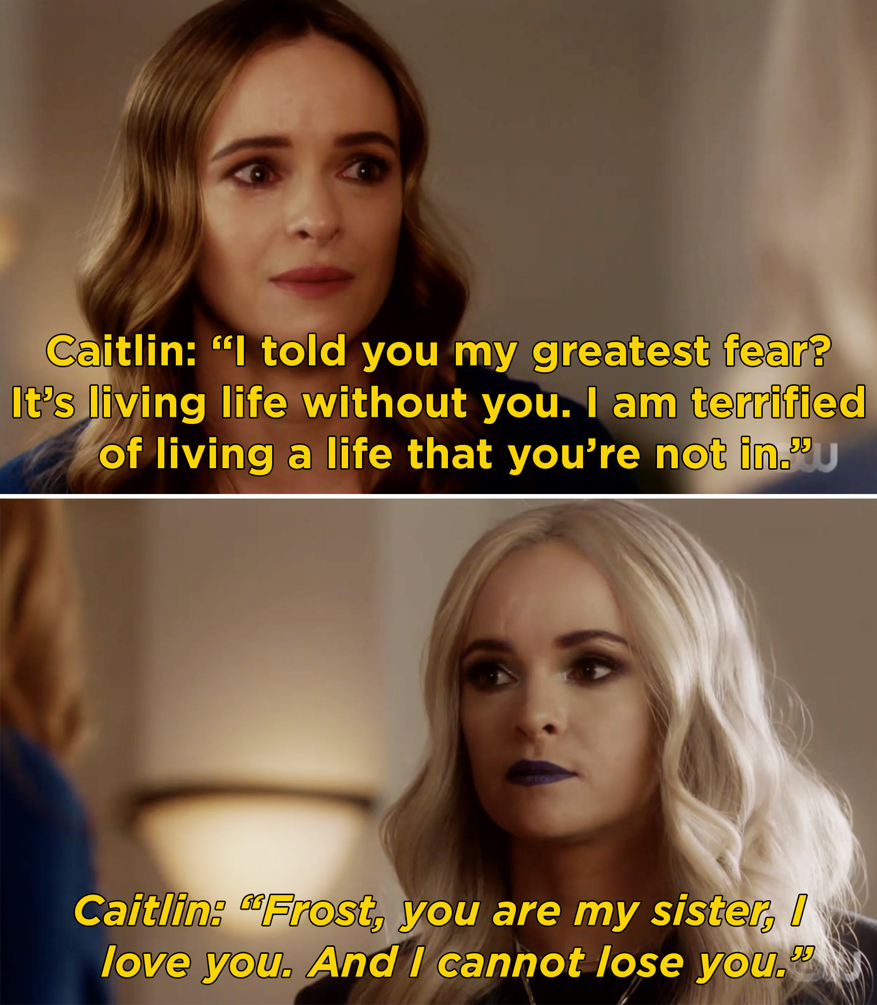 Caitlin telling Frost that she&#x27;s her sister and her worst fear is losing her