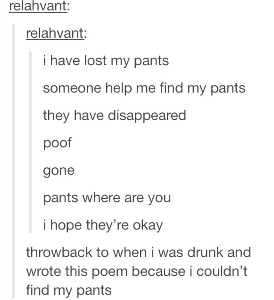 drunk person who writes a poem about losing their pants