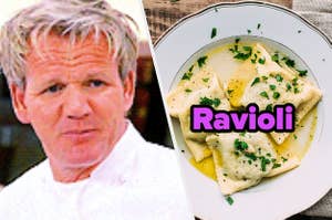 A side by side photo of Gordon Ramsay looking annoyed and a plate of ravioli 