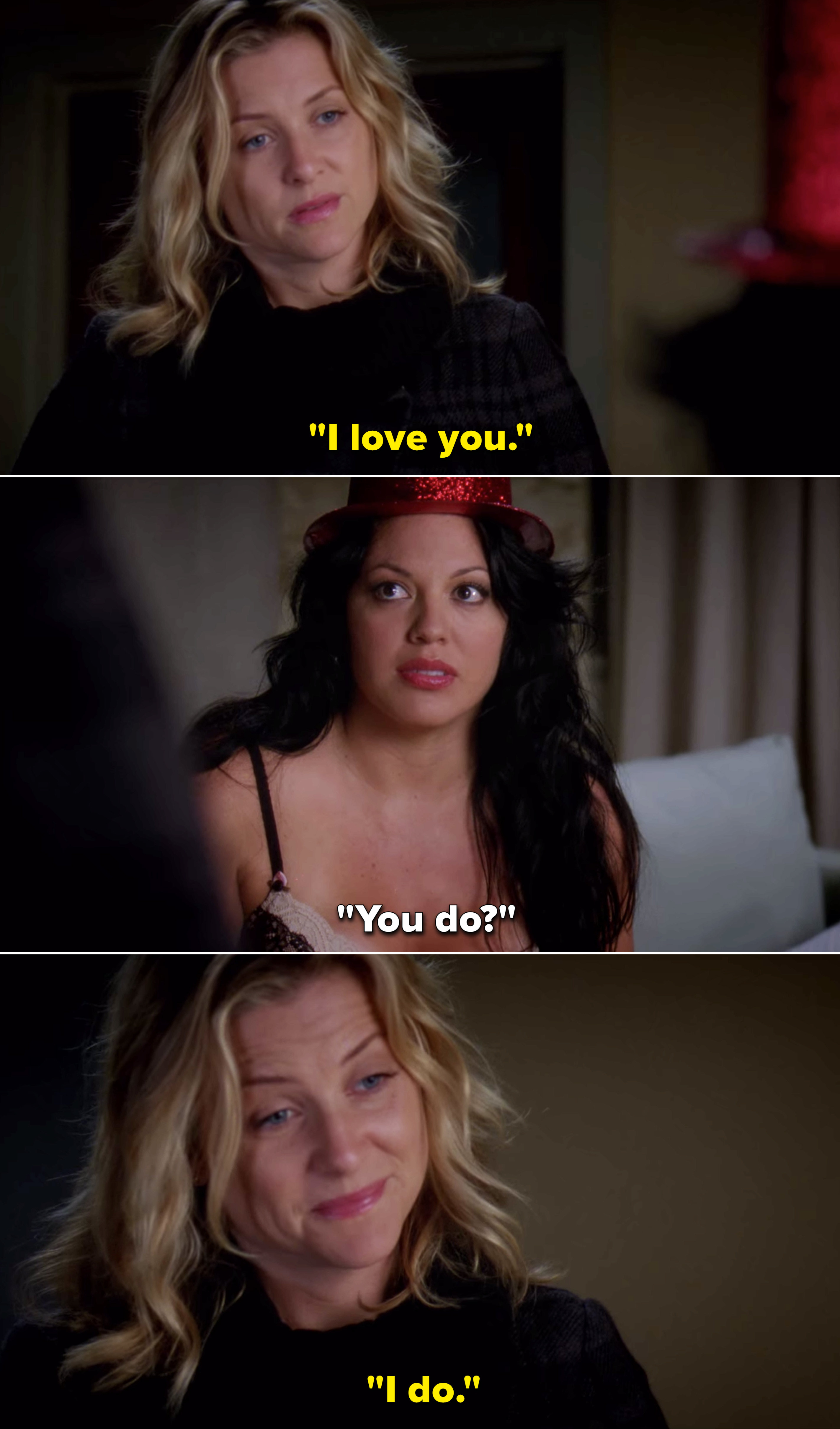 Arizona saying, &quot;I love you&quot; and Callie responding with, &quot;You do?&quot;