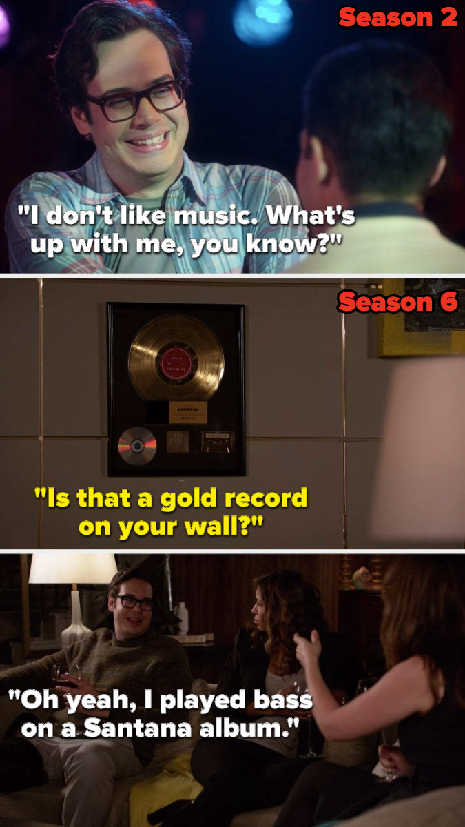 In Season 2, Robby says, &quot;I don&#x27;t like music, what&#x27;s up with me, you know,&quot; then in season 6, Jess asks him, &quot;Is that a gold record on your wall,&quot; and he says, &quot;Oh yeah, I played bass on a Santana album&quot;