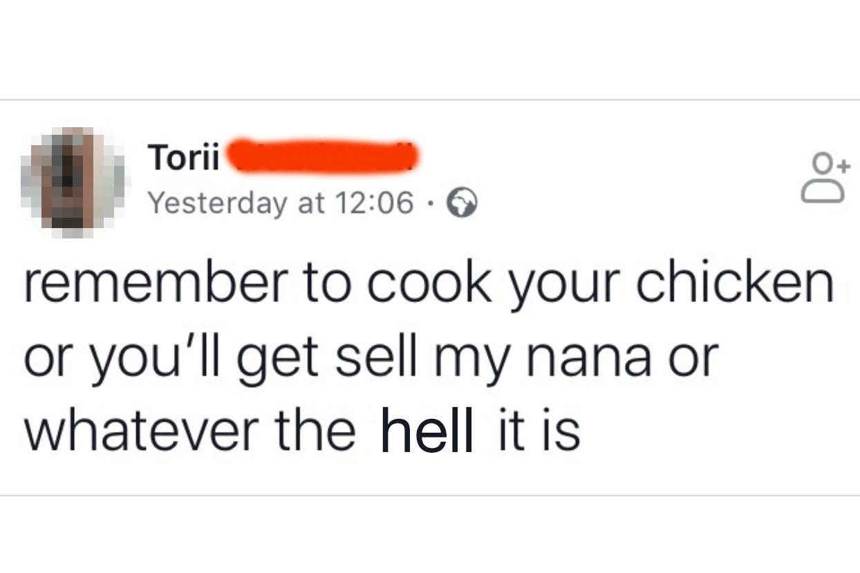 Person confusing salmonella with &quot;sell my nana&quot;
