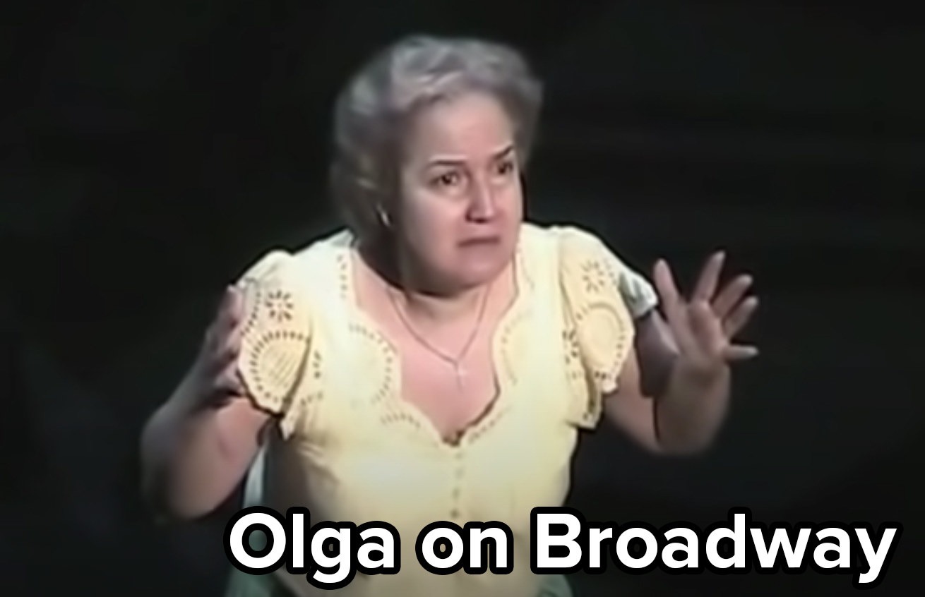 Olga performing the role on Broadway