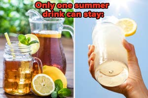 A caption reads: "Only one summer drink can stay:" with a pitcher of iced tea on the left and lemonade on the right