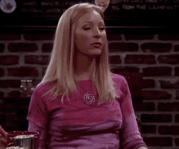 Phoebe Buffay from Friends saying &quot;well done bravo&quot;
