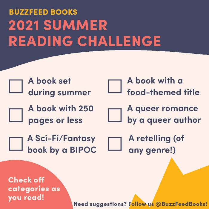 A graphic detailing the challenge with categories: a book set during summer, a book with 250 pages or less, a SFF book by a BIPOC, a book with a food-themed title, a queer romance by a queer author, and a retelling