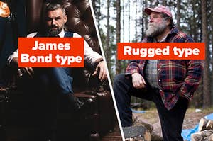 James Bond type and rugged type dads