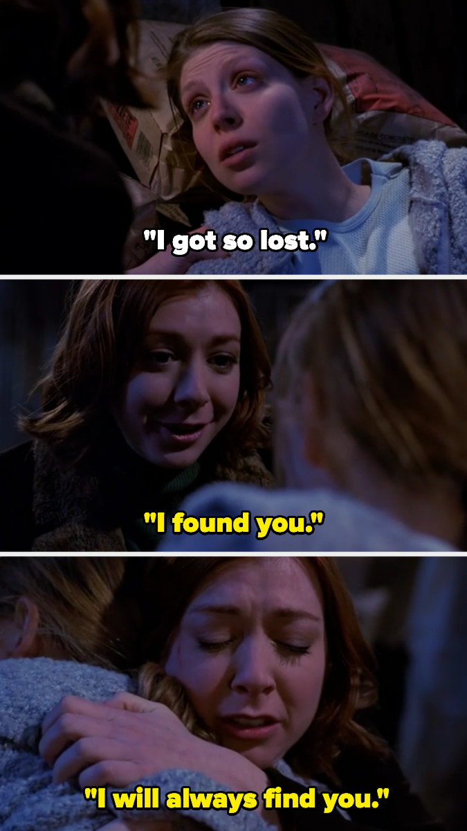 Tara says &quot;I got so lost&quot; and Willow says &quot;I found you, I will always find you&quot; while hugging her