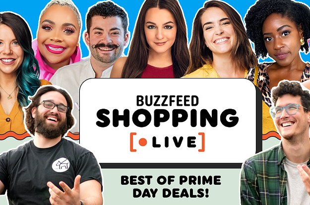 Join BuzzFeed Shopping Live *Right Now* To Learn About The Best Prime Day Deals