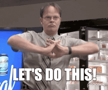 a gif of dwight from the office with &quot;let&#x27;s do this!&quot; under him