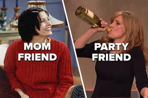 Monica from Friends being the mom friend and a woman chugging wine from the bottle being the party friend