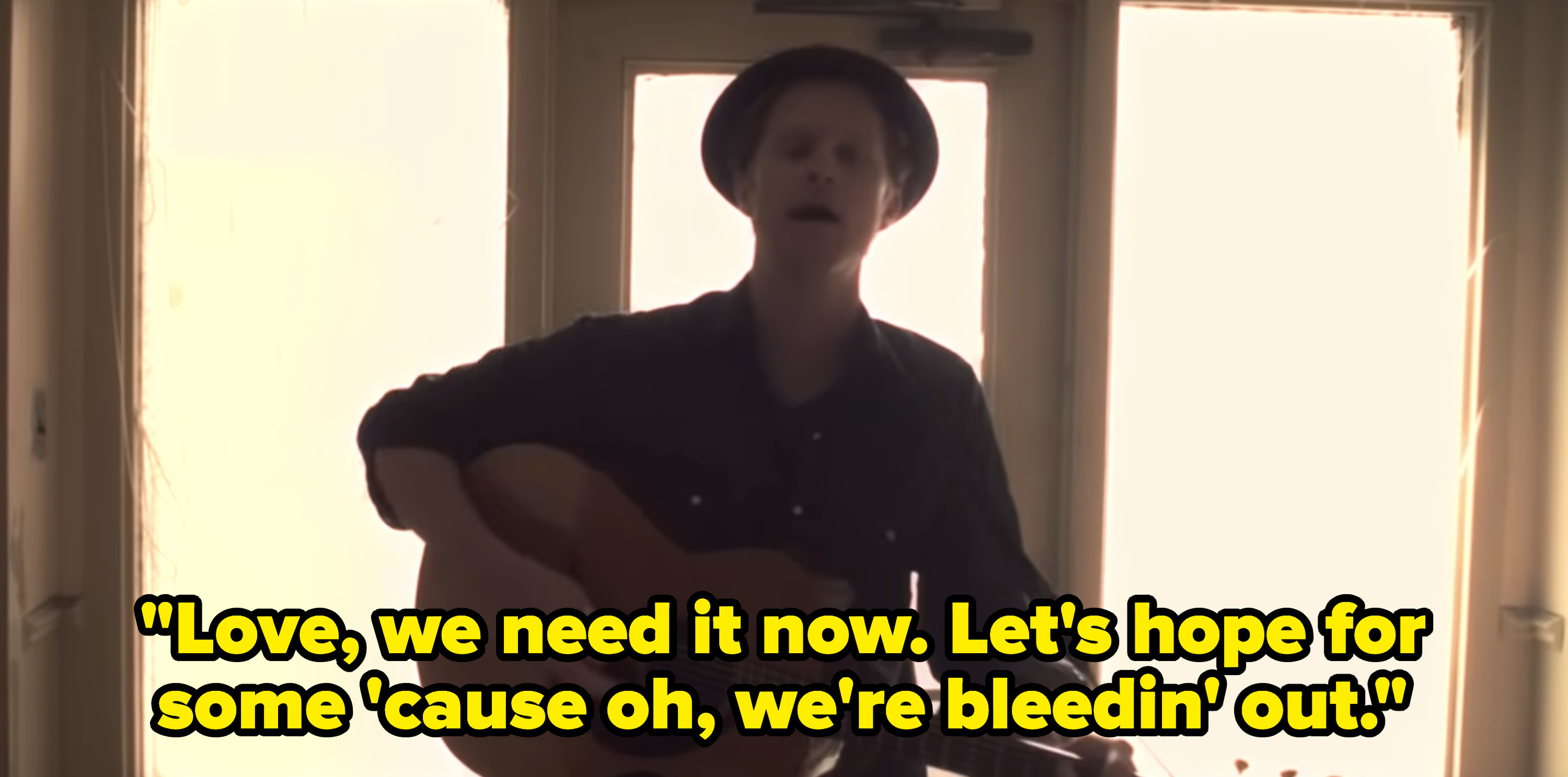 The &quot;Ho Hey&quot; music video with the lyrics, &quot;Love, we need it now. Let&#x27;s hope for some &#x27;cause oh, we&#x27;re bleedin&#x27; out&quot;
