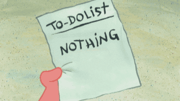 Partrick from Spongebob Square Pants crossing off &quot;Nothing&quot; on his to-do list