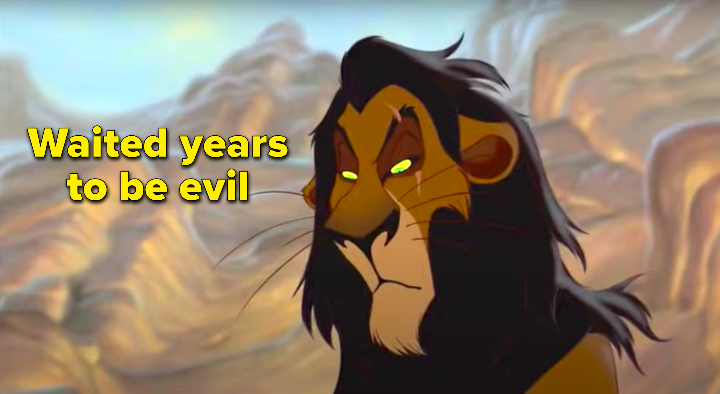 &quot;Waited years to be evil&quot; written next to Scar