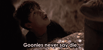 GIF of Mikey saying, &quot;Goonies never say die&quot;