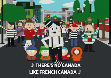 A GIF of people walking down the street in South Park saying that &quot;There&#x27;s No Canada Like French Canada&quot;