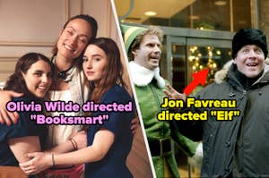 Olivia Wilde behind the scenes of "Booksmart" with Beanie Feldstein and Kaitlyn Dever; Jon Favreau behind the scenes of "Elf" with Will Ferrell