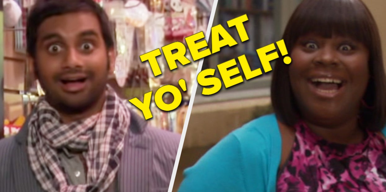 Tom Haverford Treat Yo Self