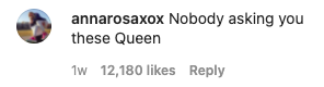 One person said &quot;Nobody asking you these Queen&quot;