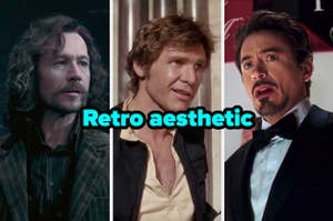 Sirius Black, Han Solo, and Tony Stark with text, "Retro aesthetic"