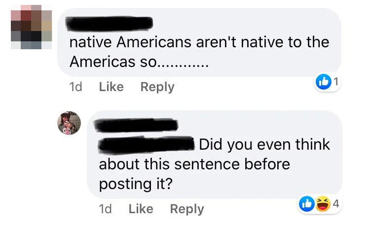 Person who thinks Native Americans aren&#x27;t native to the Americas