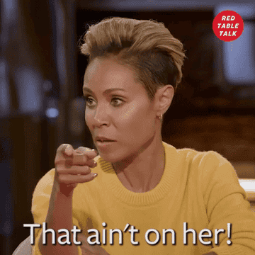 Jada Pinkett Smith says, &quot;That ain&#x27;t on her,&quot; on Red Table Talk