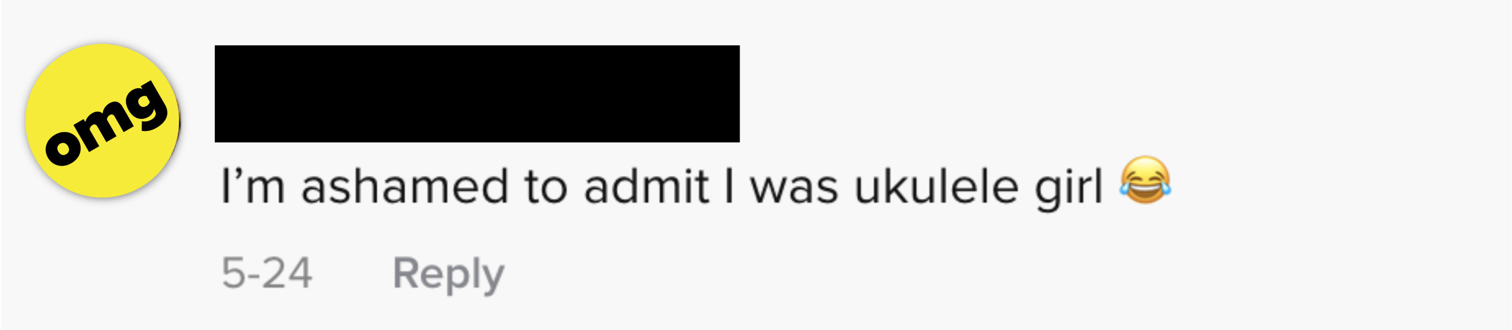 I&#x27;m ashamed to admit I was the ukulele girl