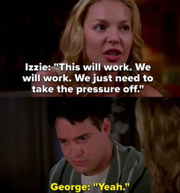 Izzie tells George it'll work between them if they take the pressure off