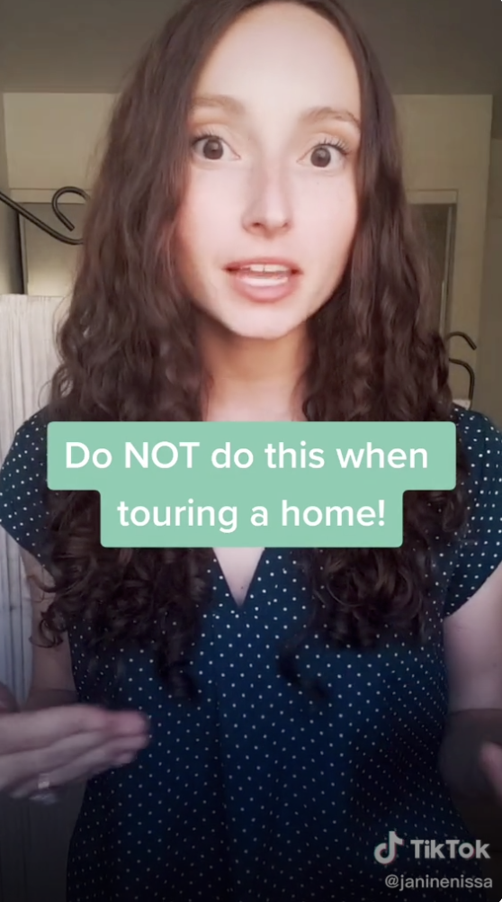 Person saying what to avoid when touring a home