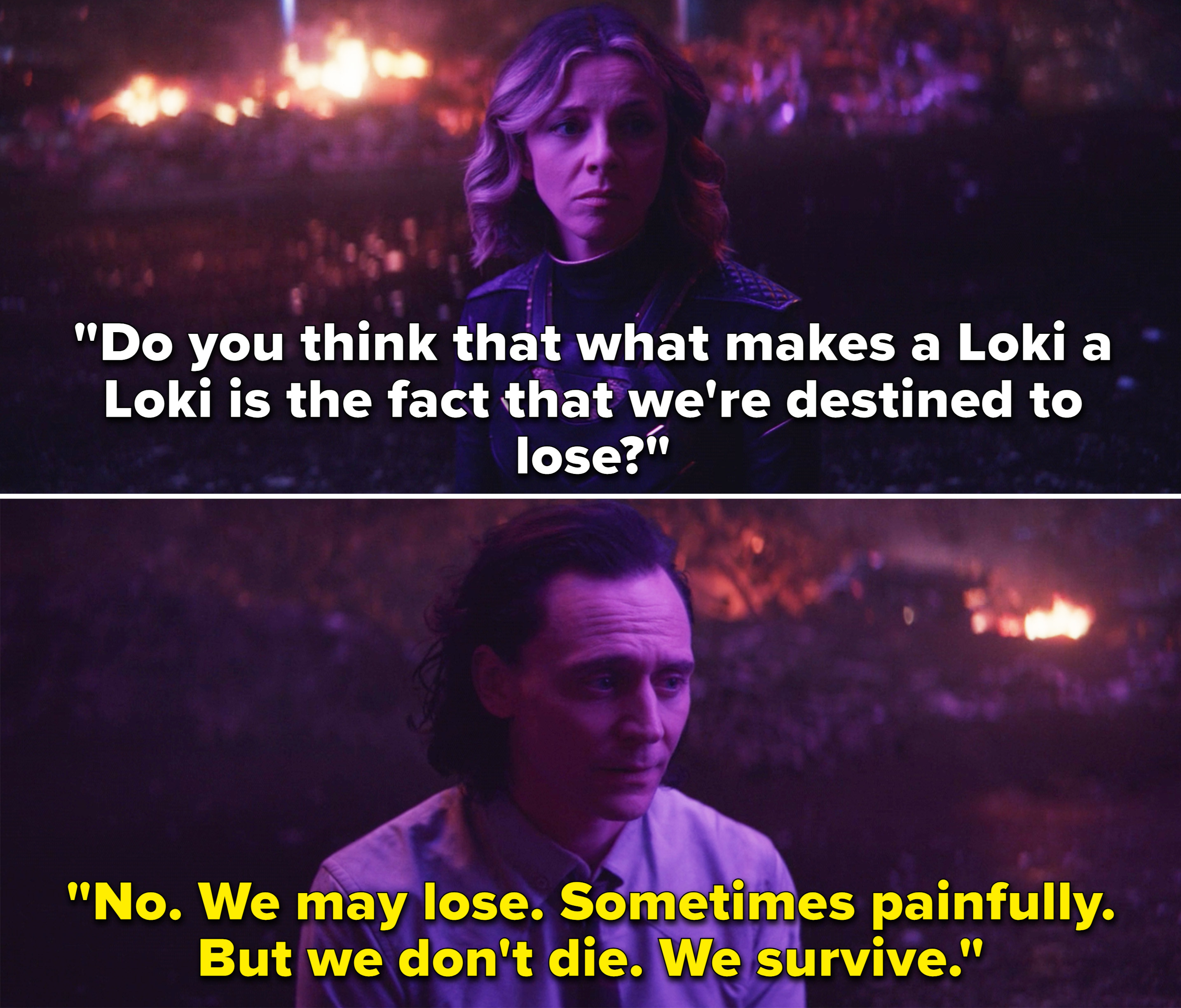 Sylvie asking Loki, &quot;Do you think that what makes a Loki a Loki is the fact that we&#x27;re destined to lose?&quot;