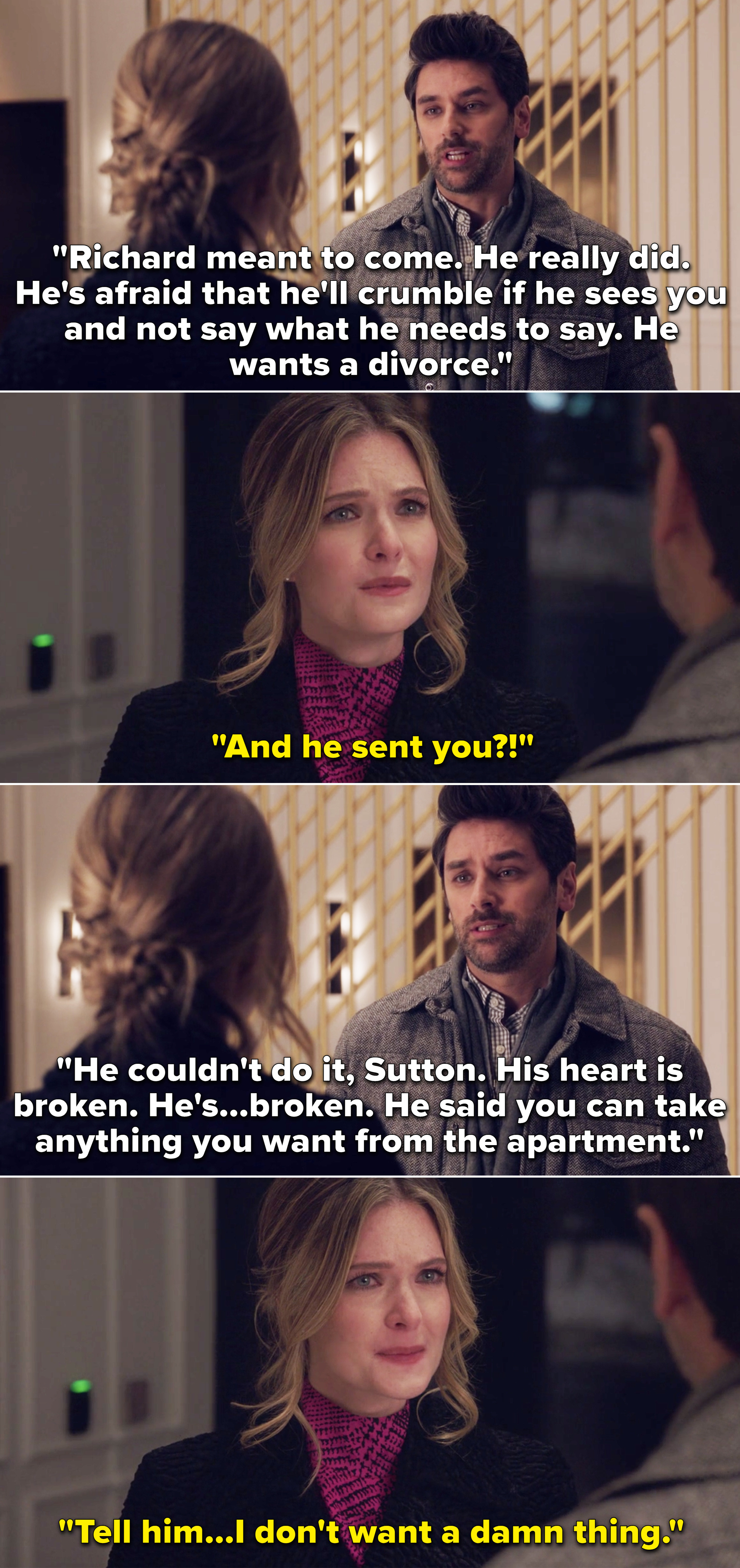 Dev telling Sutton that Richard is &quot;broken&quot; and that&#x27;s why he didn&#x27;t come himself