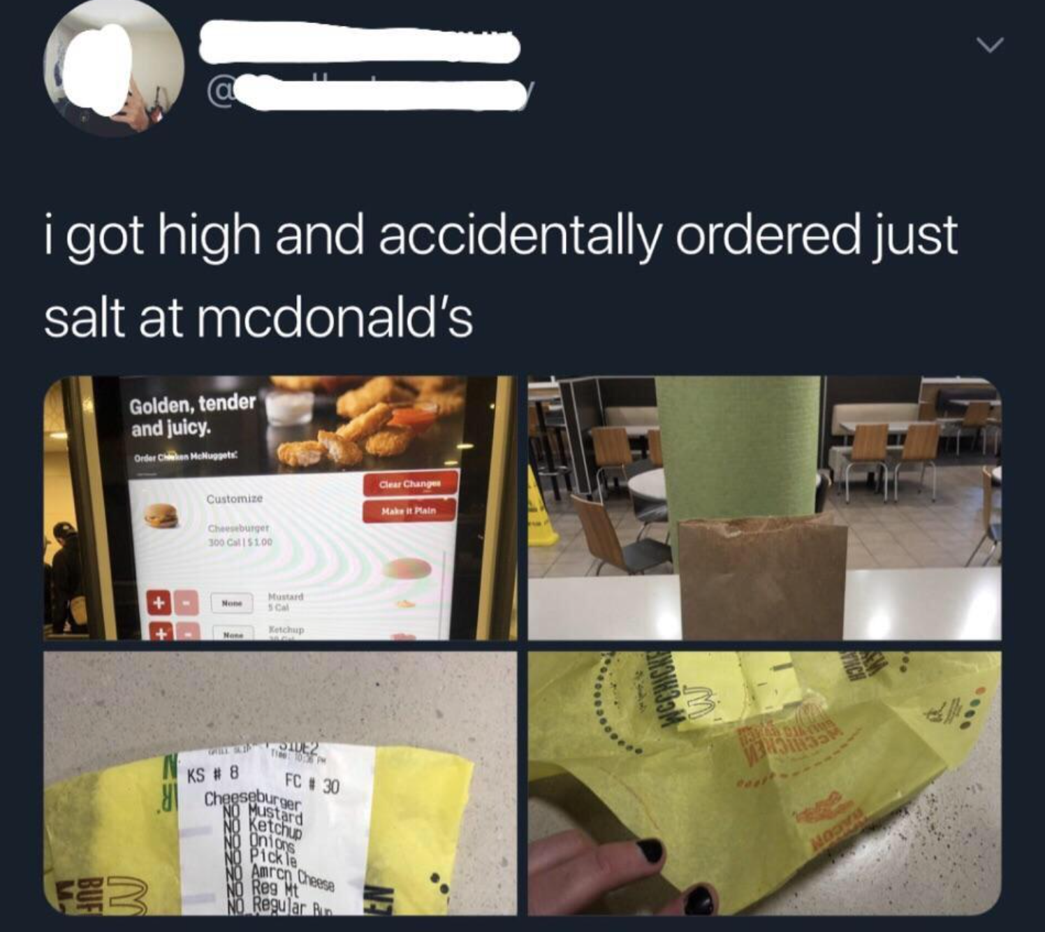 person who just ordered salt from mcdonalds