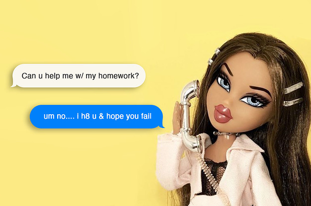 a bratz doll refusing to help a friend with their homework