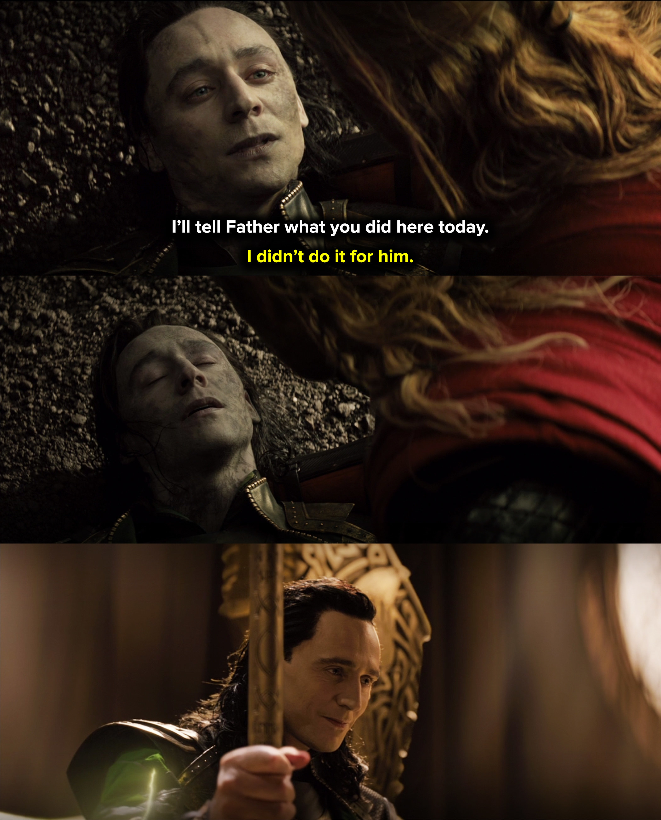 Loki staged a heroic death