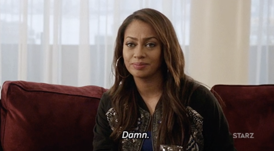 La La Anthony as LaKeisha Grant from Power saying, &quot;Damn&quot;