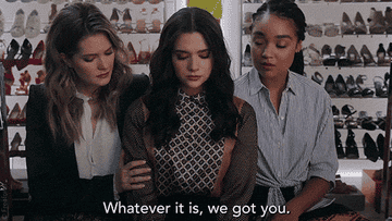 Gif of Kat saying, &quot;Whatever it is, we got you.&quot; 