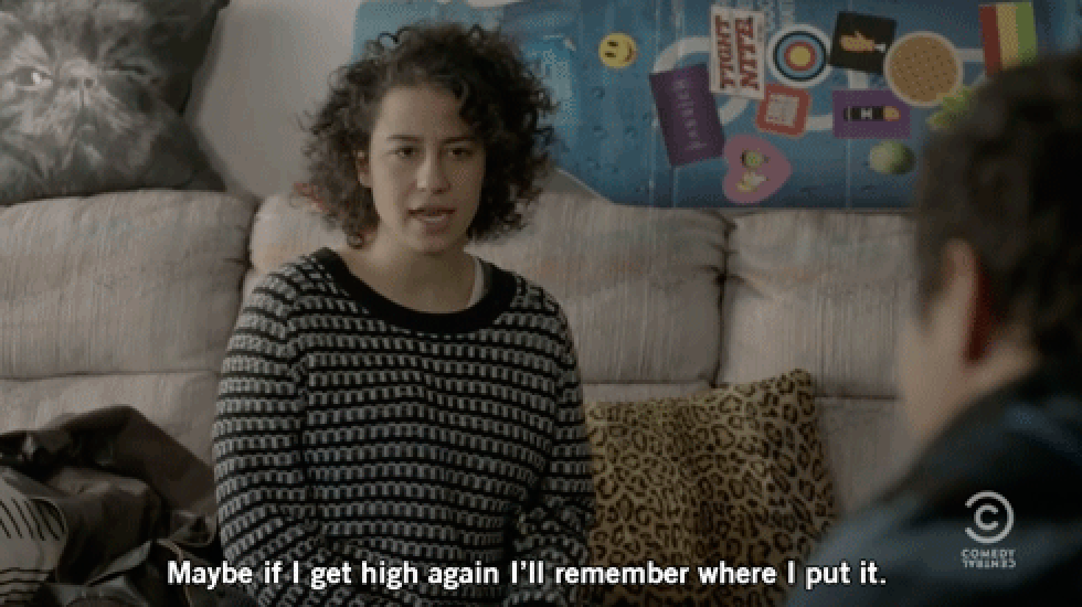 Ilana on broad city saying, &quot;maybe if i get high again i&#x27;ll remember where i put it&quot;