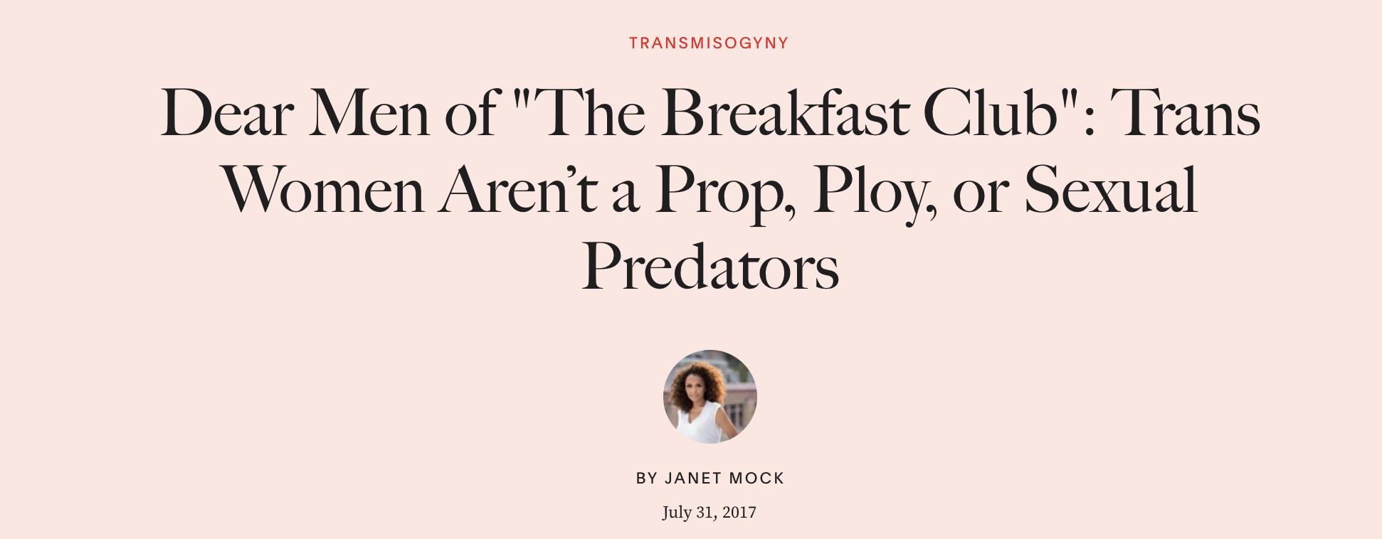 the header of the essay titled Dear men of the breakfast club trans women aren&#x27;t a prop, ploy, or sexual predators
