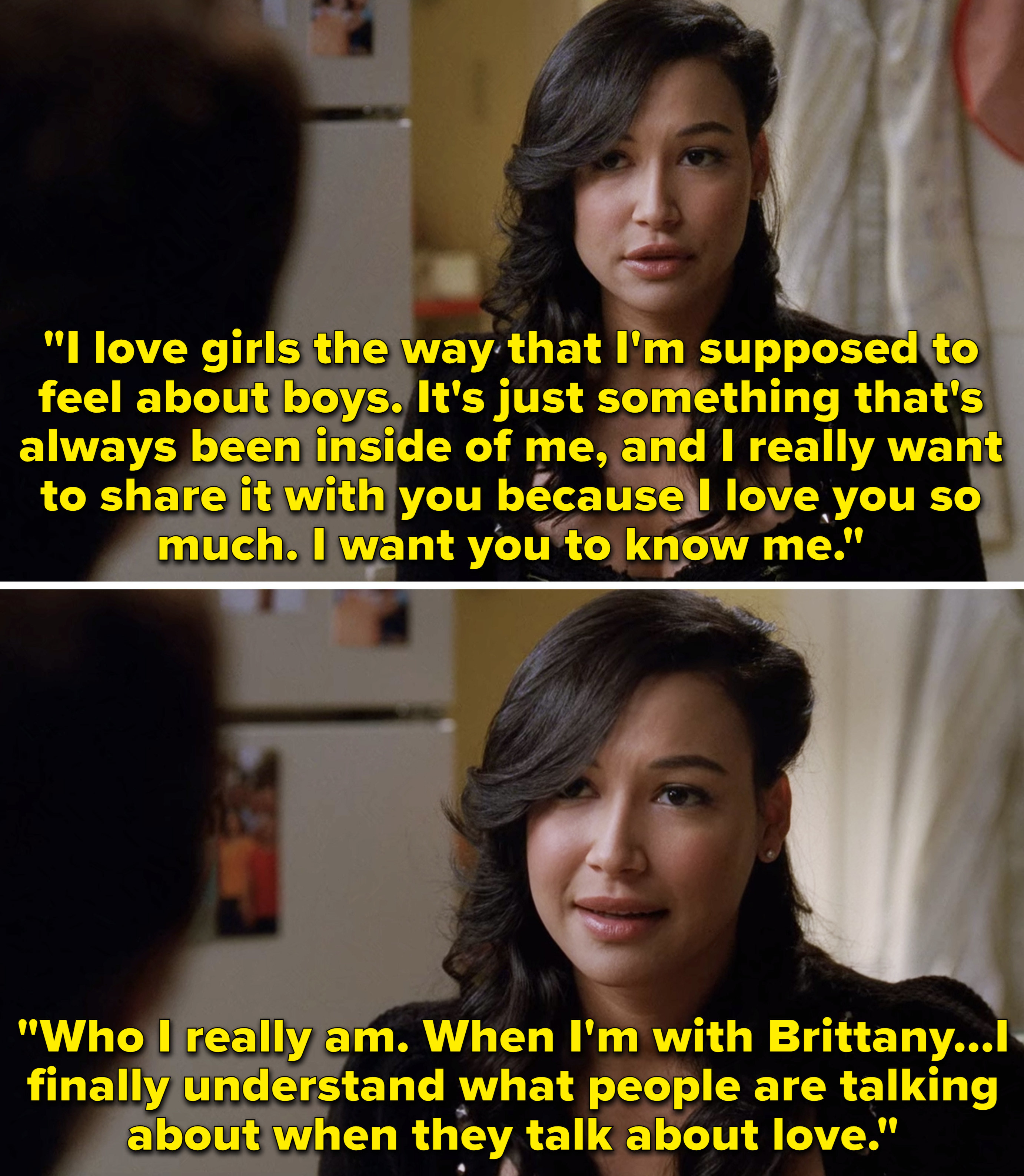 Santana saying, &quot;I love girls the way that I&#x27;m supposed to feel about boys,&quot; and &quot;When I&#x27;m with Brittany... I finally understand what people are talking about when they talk about love&quot;