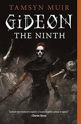 Book cover of Gideon the Ninth features skeletons and a masked warrior with a sword