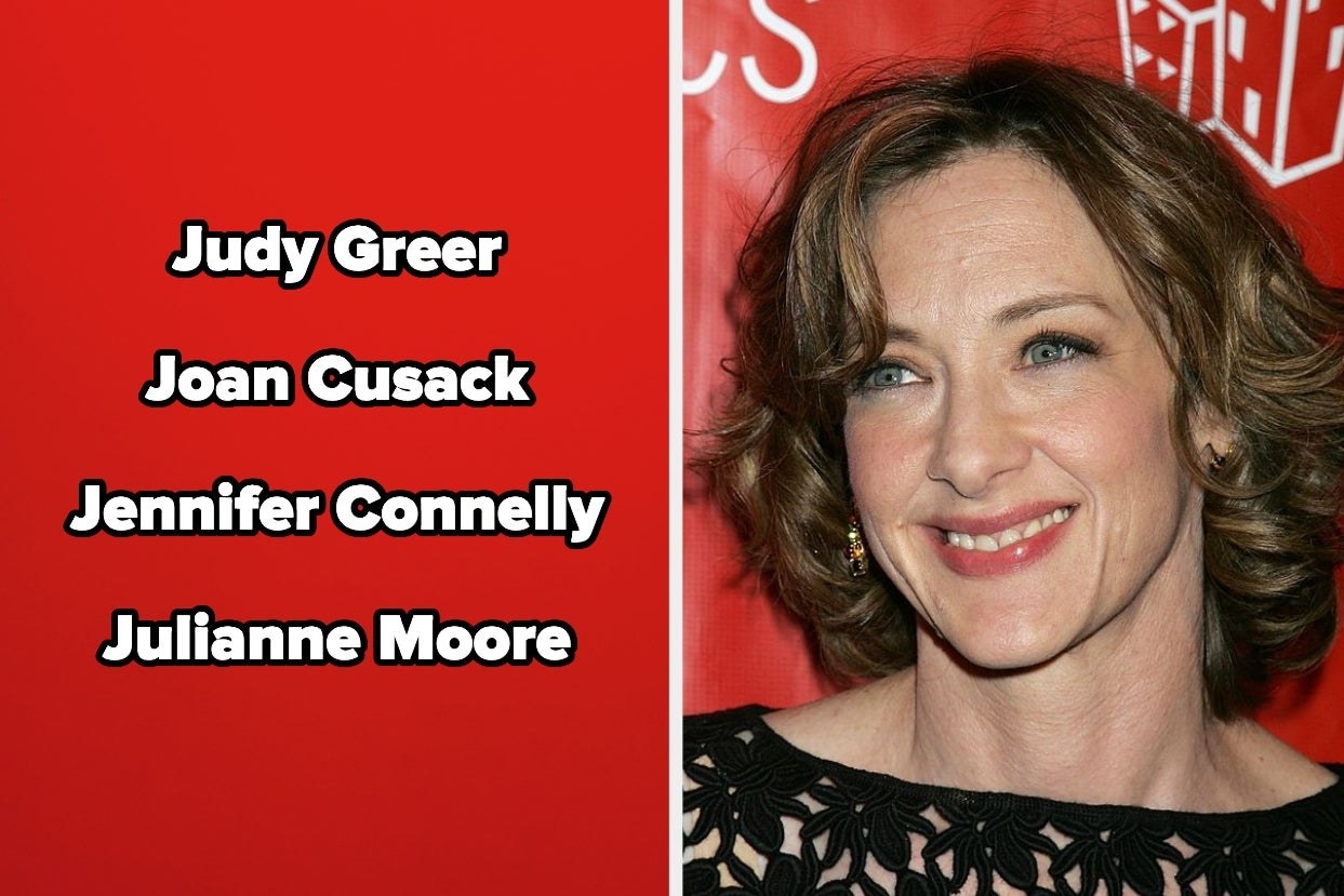 Joan Cusack with the names &quot;Judy Greer, Joan Cusack, Jennifer Connelly, and Julianne Moore&quot; 