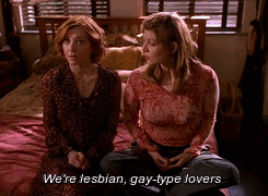 Willow putting her hand on Tara&#x27;s knee and saying &quot;we&#x27;re lesbian, gay-type lovers&quot;