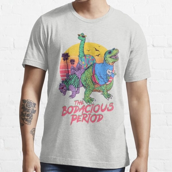 A T-shirt graphic of dinosaurs in &#x27;80s like attire with the words &quot;The Bodacious Period&quot; written on the front