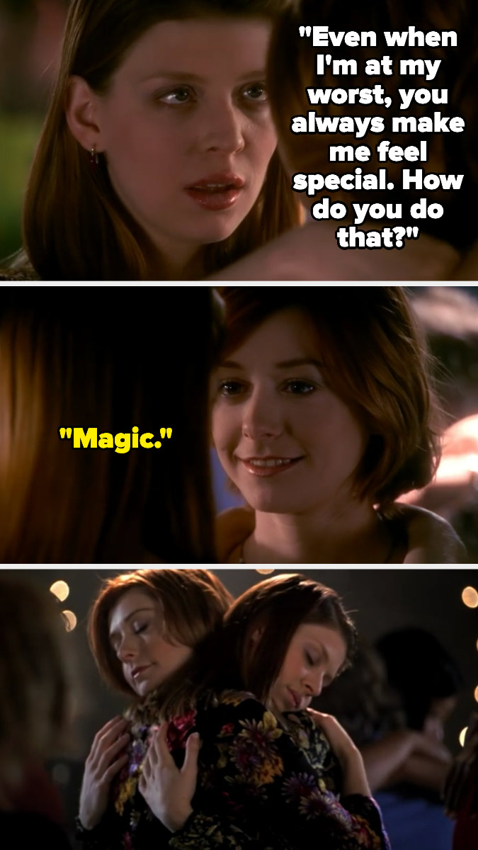 Tara says that even at her worst, Willow makes her feel special, and asks how — Willow replies &quot;magic&quot; and they dance