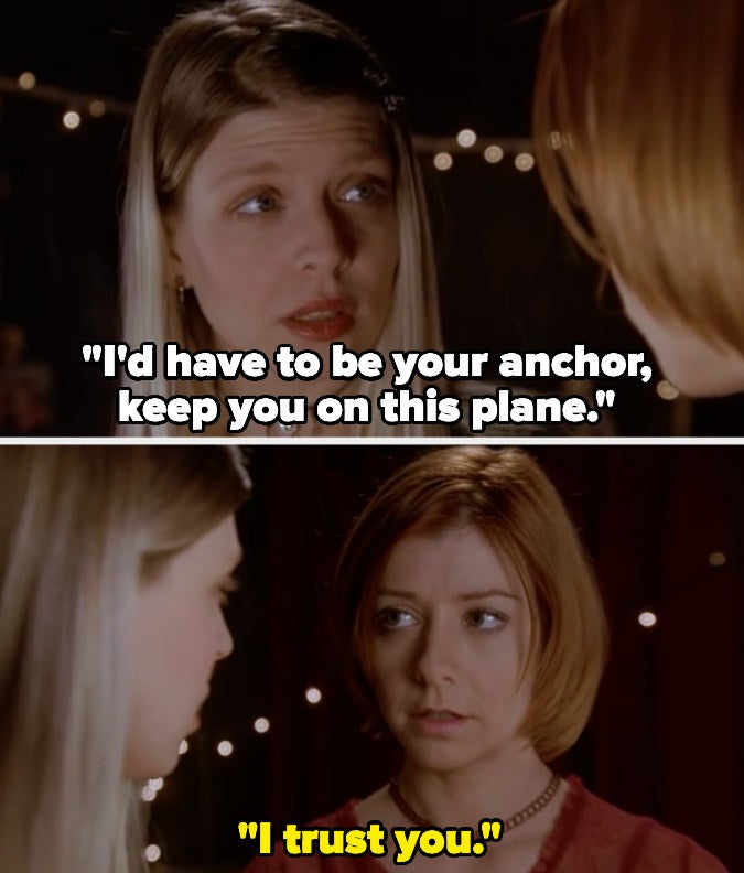 Tara says she&#x27;ll have to be Willow&#x27;s anchor to keep her on this plane, and Willow says she trusts her